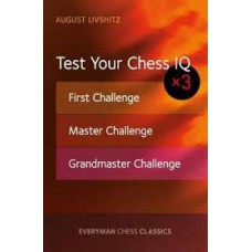 Livshitz August - Test Your Chess IQ x 3 ( K-5279 )